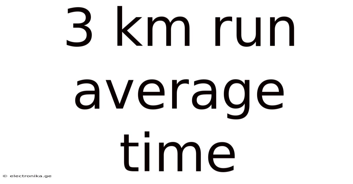 3 Km Run Average Time