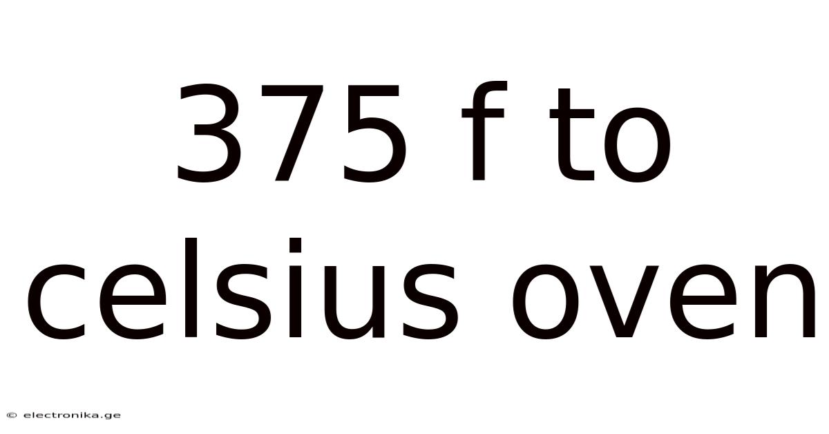 375 F To Celsius Oven