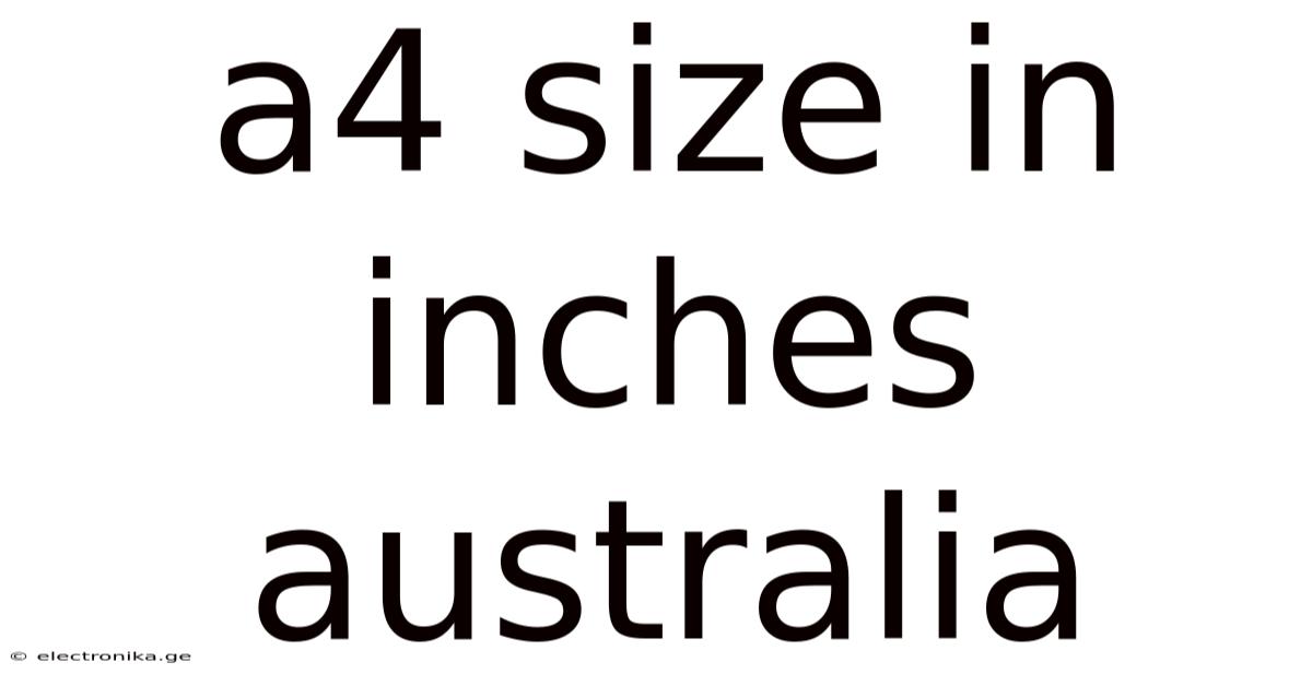 A4 Size In Inches Australia