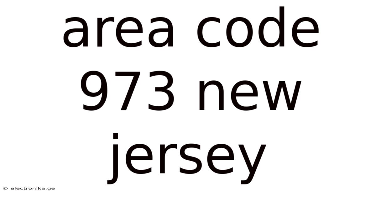 Area Code 973 New Jersey