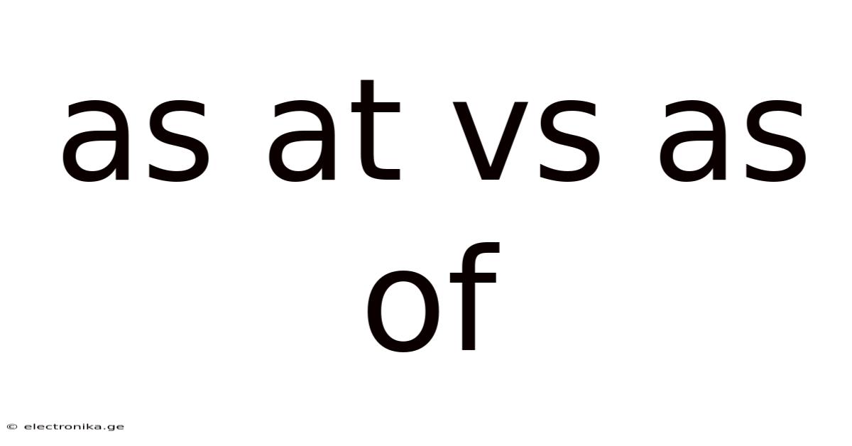 As At Vs As Of