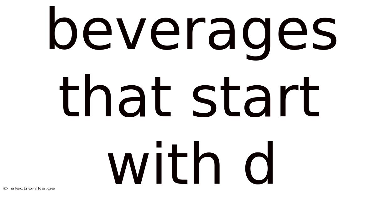 Beverages That Start With D