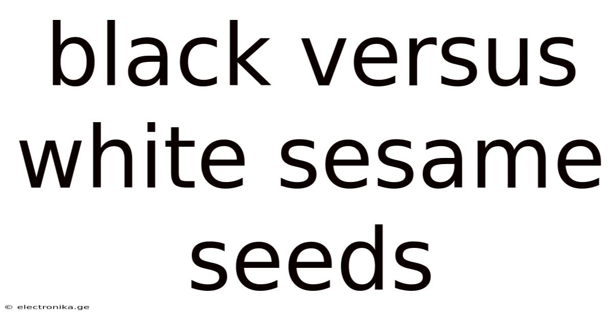 Black Versus White Sesame Seeds