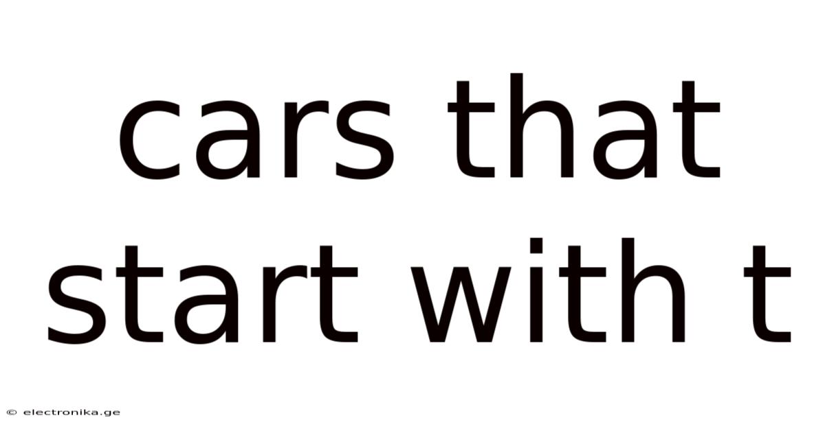 Cars That Start With T