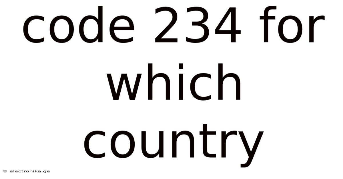 Code 234 For Which Country