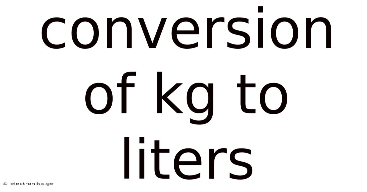 Conversion Of Kg To Liters