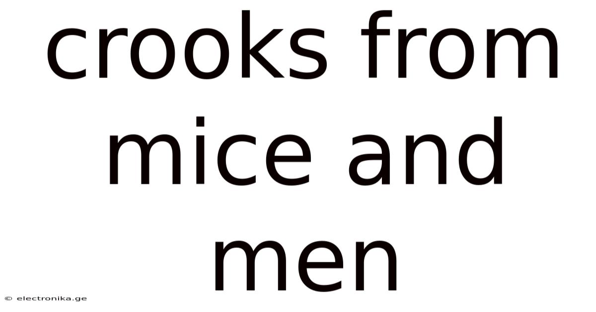 Crooks From Mice And Men
