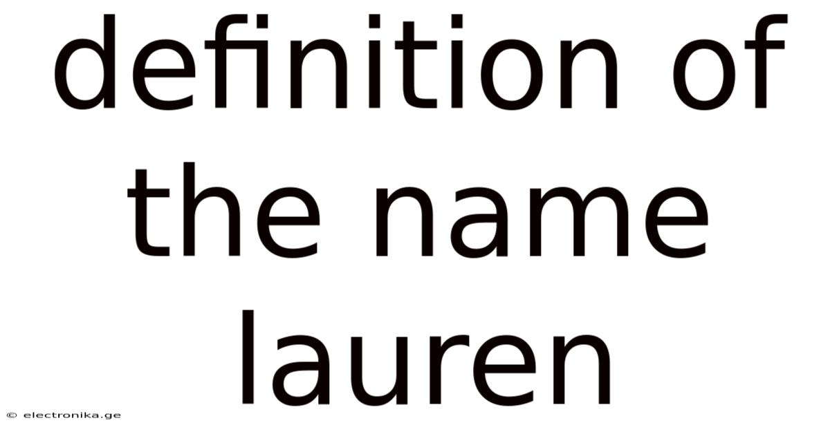 Definition Of The Name Lauren