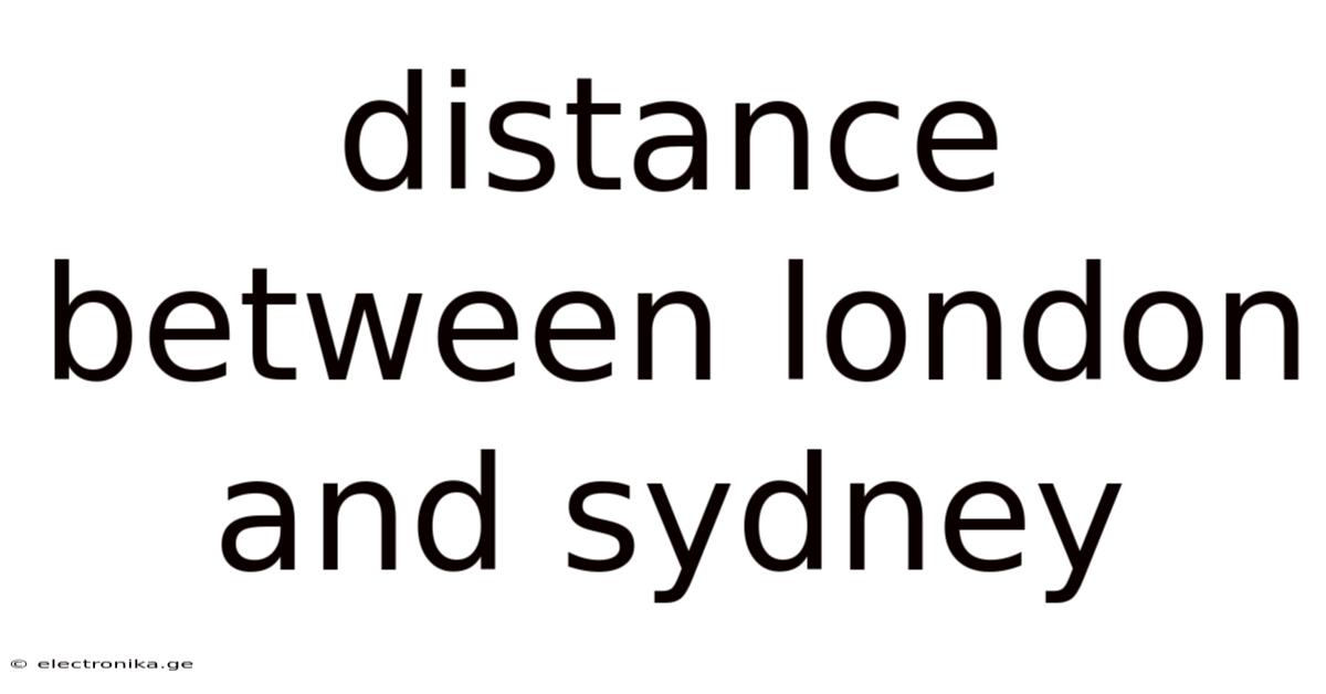 Distance Between London And Sydney