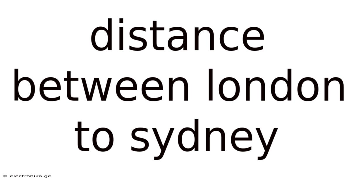 Distance Between London To Sydney