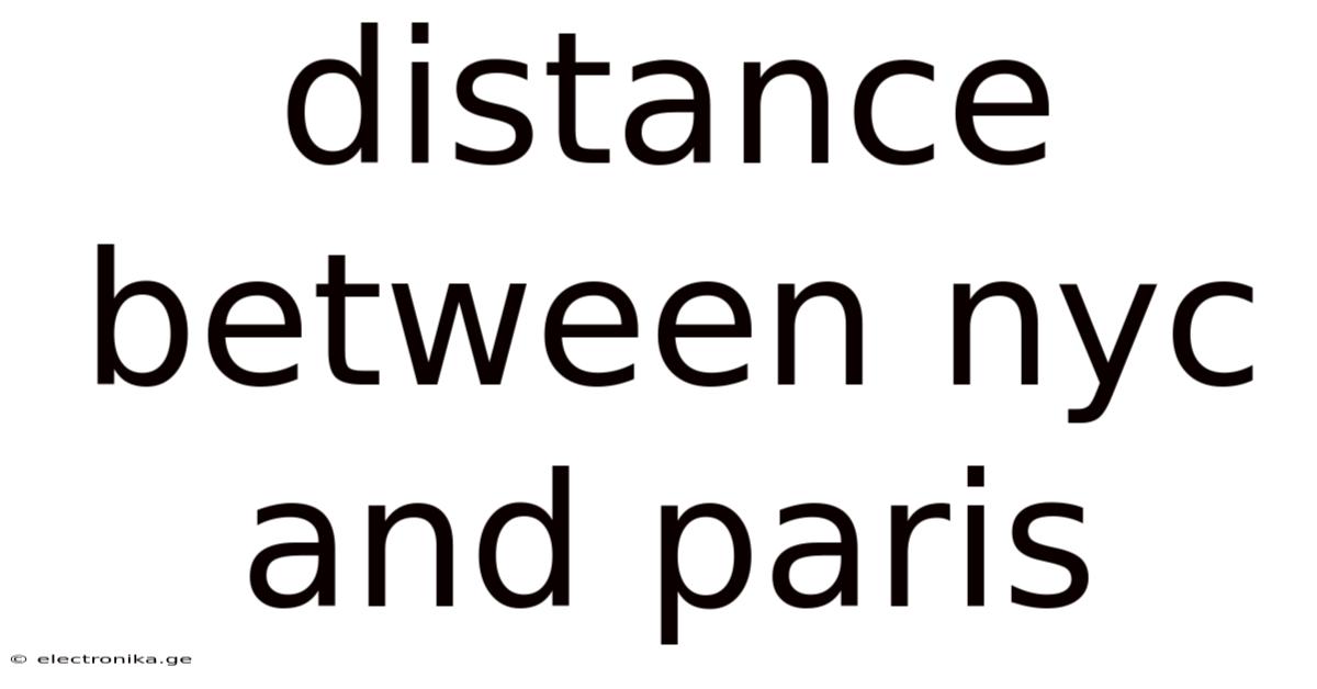 Distance Between Nyc And Paris