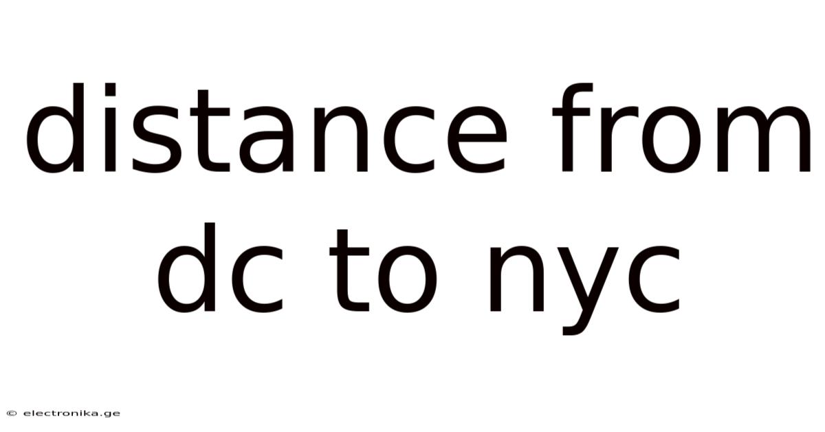Distance From Dc To Nyc