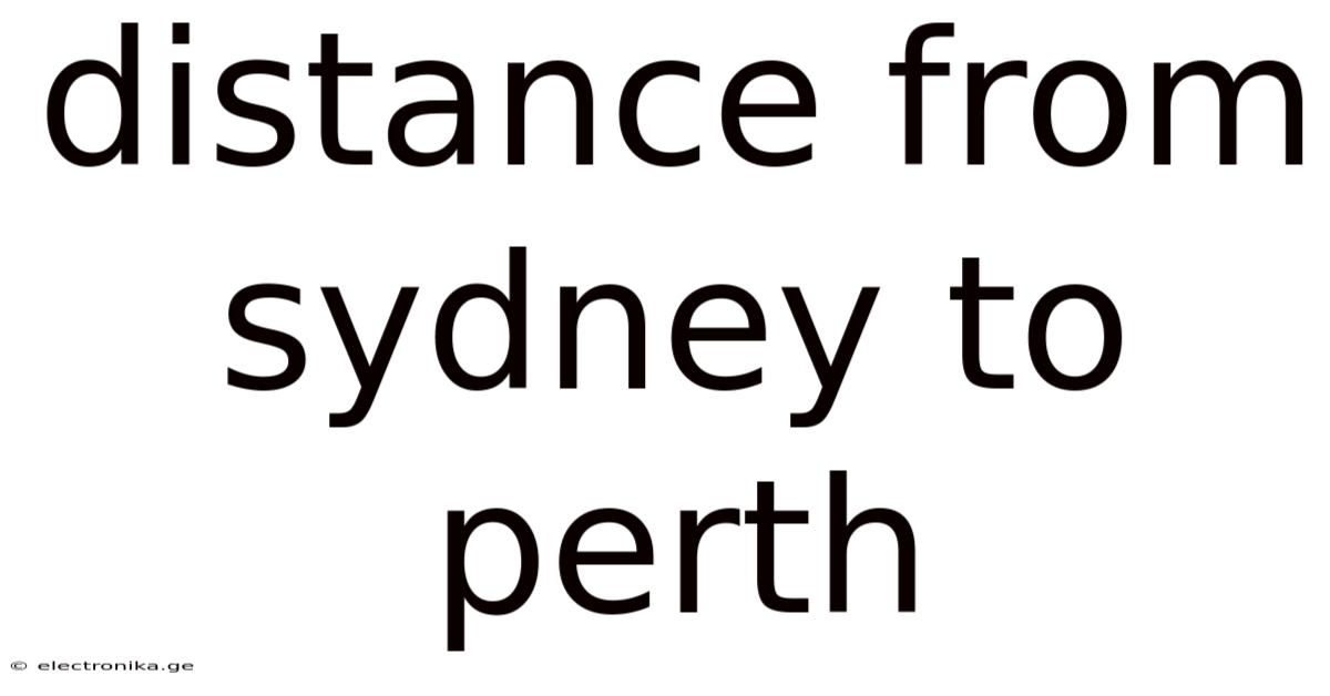 Distance From Sydney To Perth