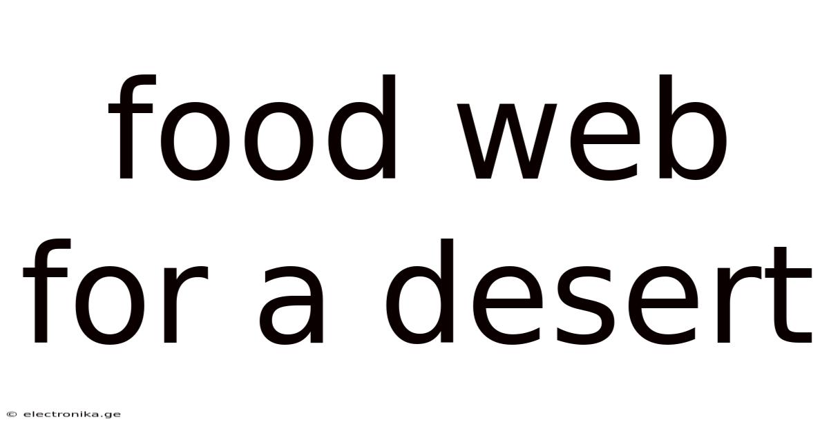 Food Web For A Desert