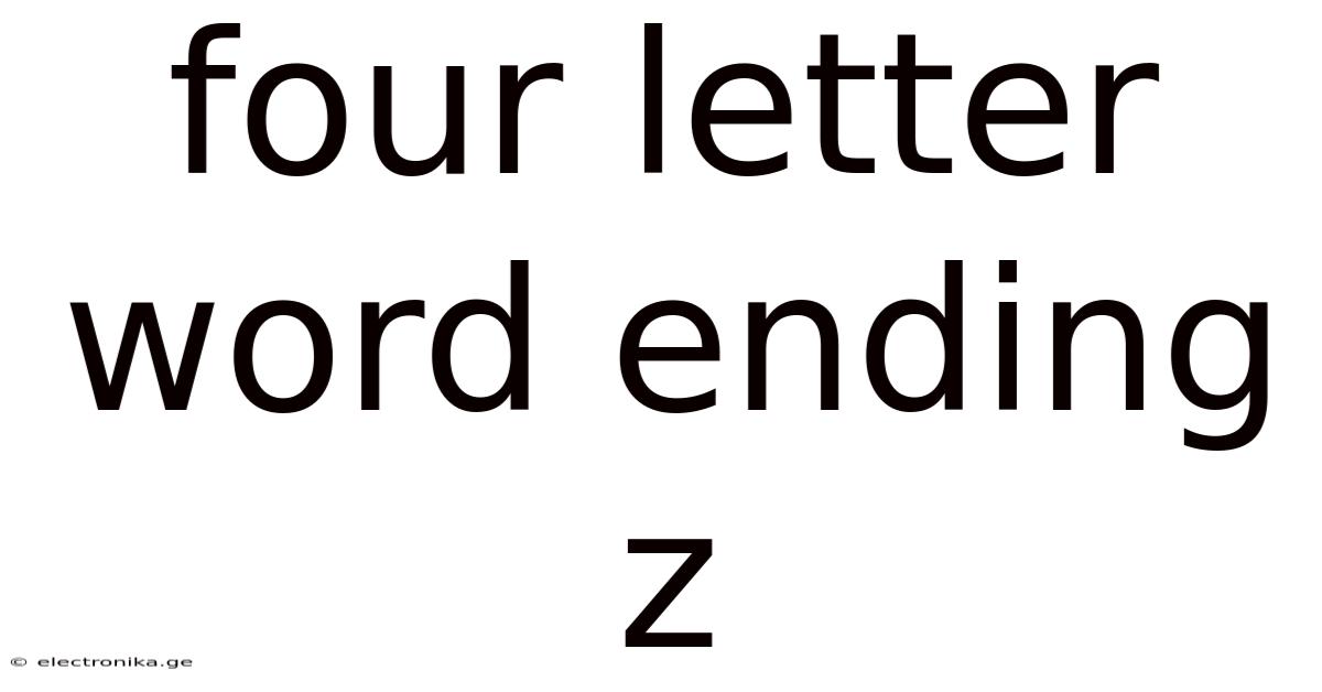 Four Letter Word Ending Z
