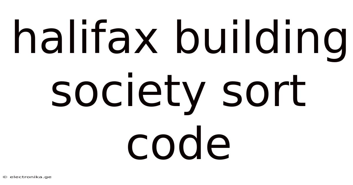 Halifax Building Society Sort Code