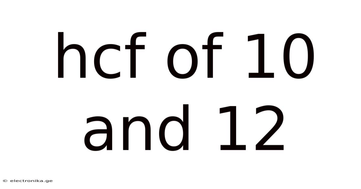 Hcf Of 10 And 12