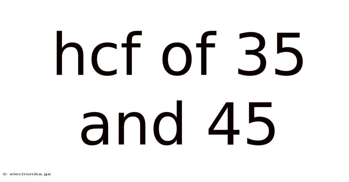 Hcf Of 35 And 45