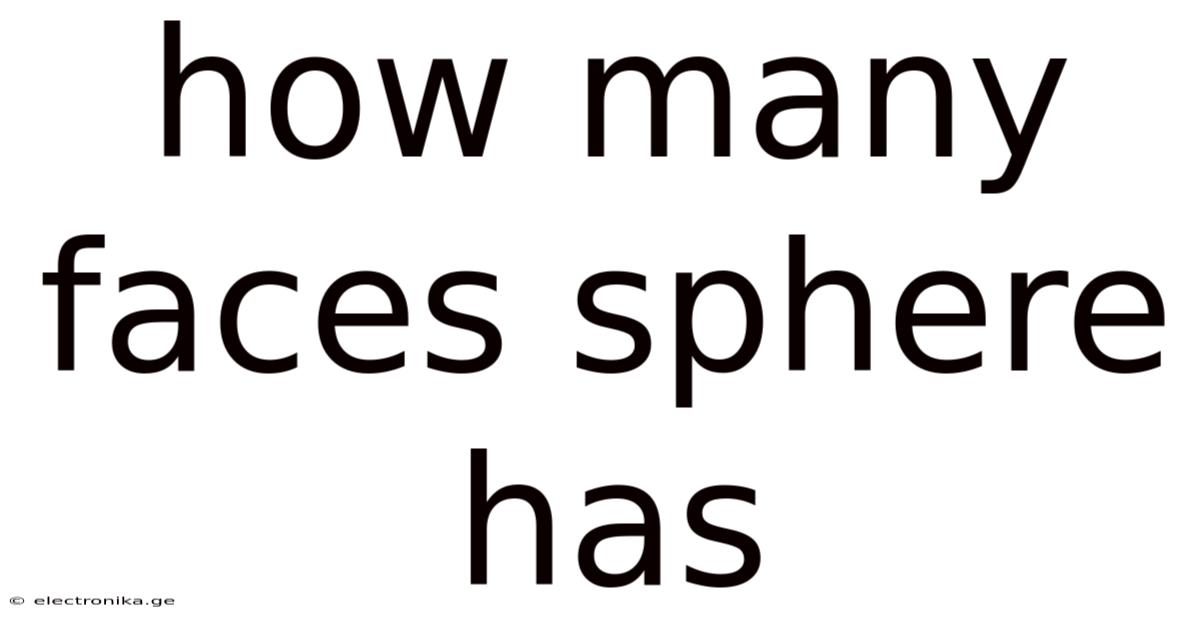 How Many Faces Sphere Has