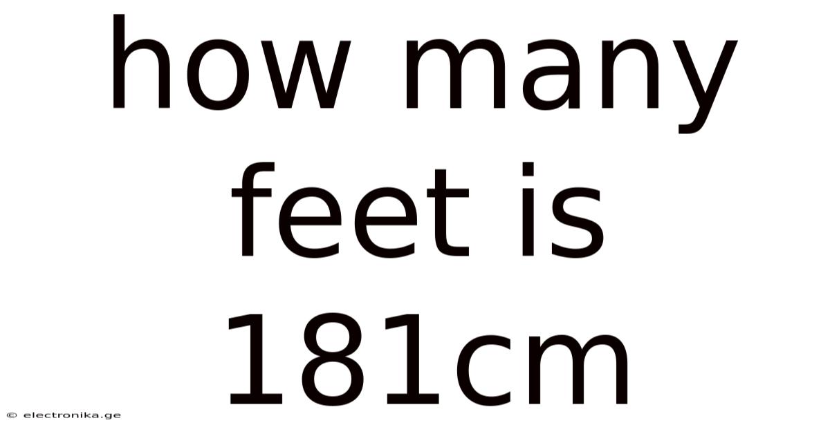 How Many Feet Is 181cm