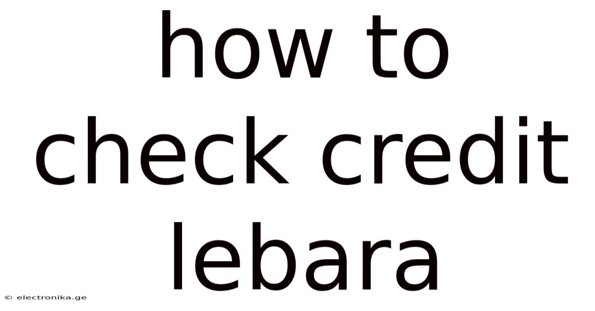 How To Check Credit Lebara