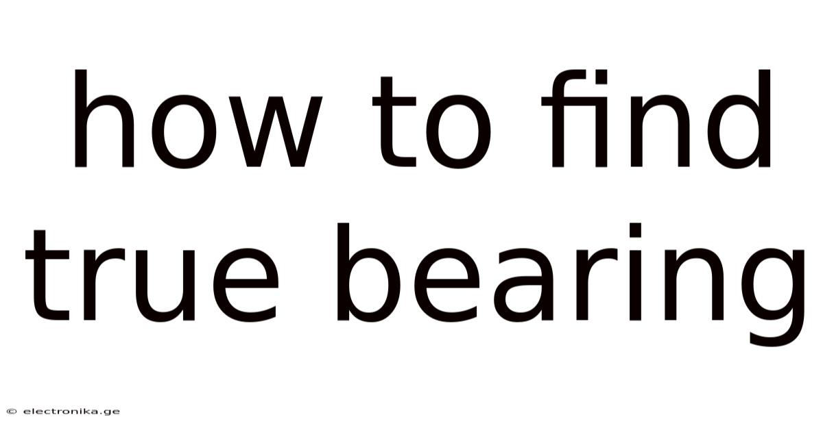How To Find True Bearing