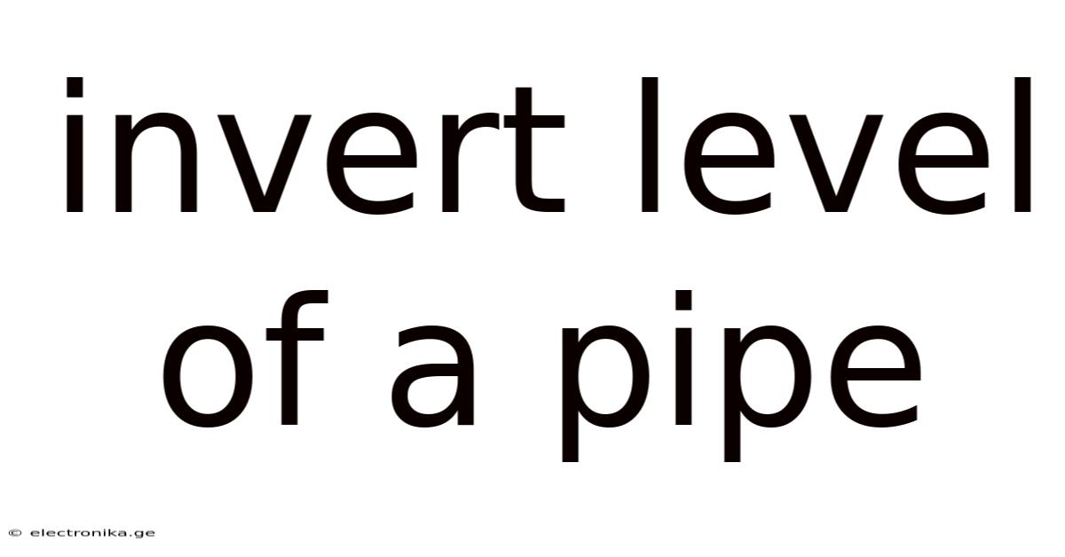 Invert Level Of A Pipe