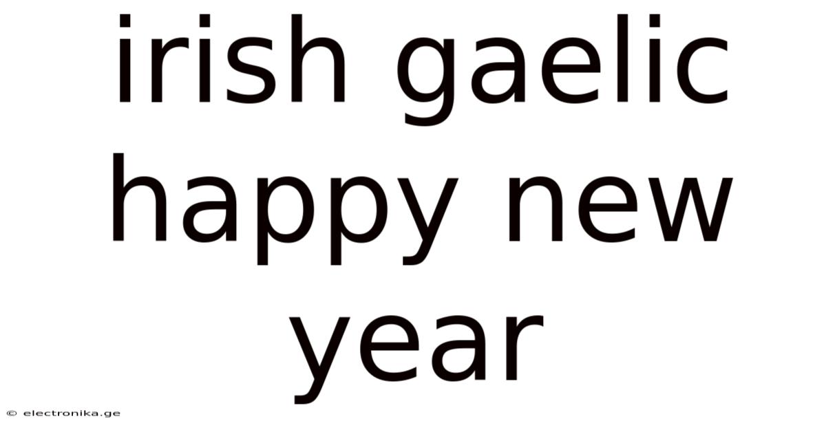 Irish Gaelic Happy New Year