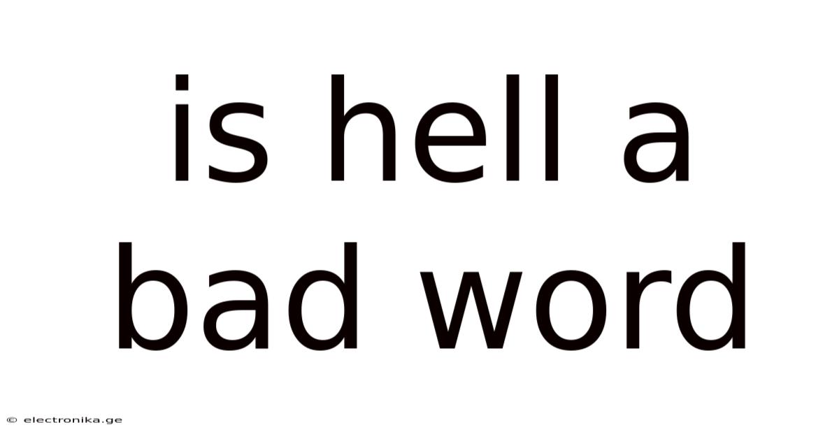 Is Hell A Bad Word