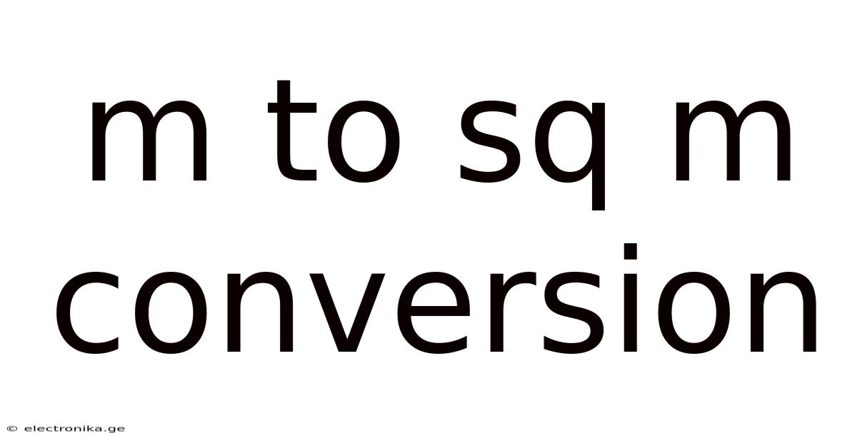 M To Sq M Conversion