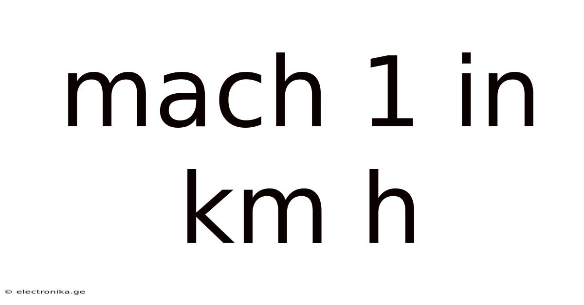 Mach 1 In Km H