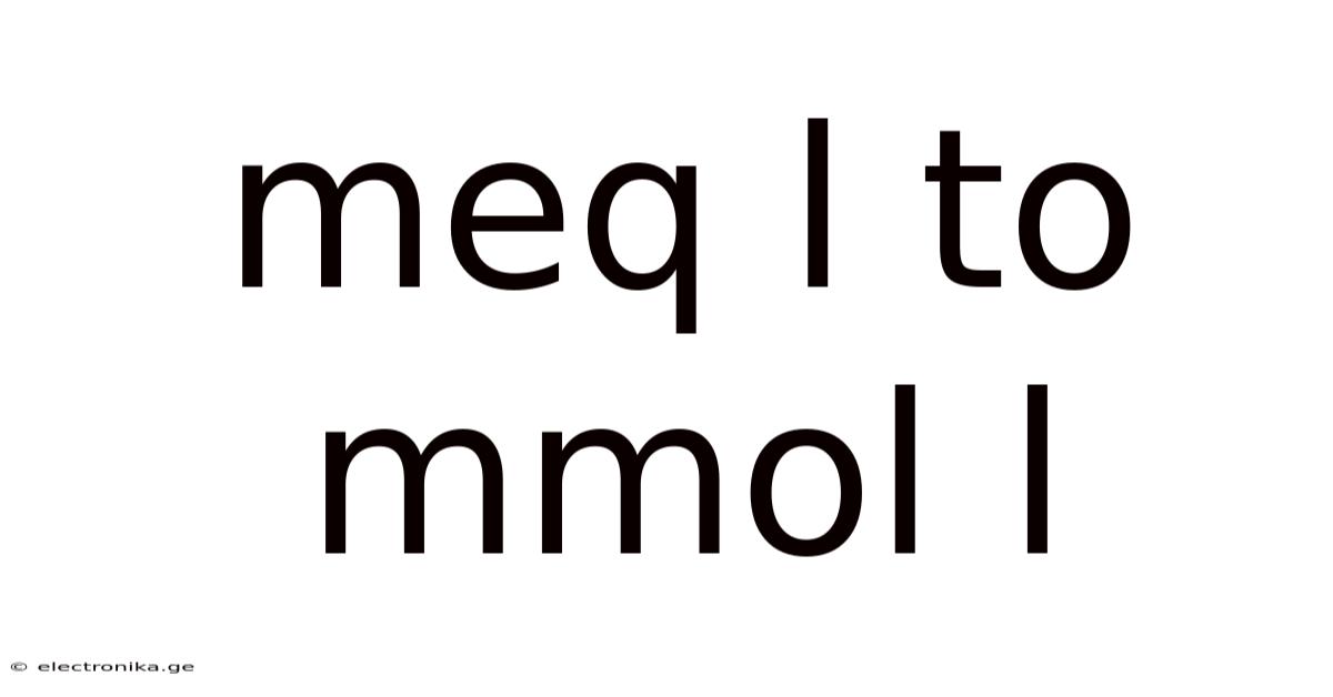 Meq L To Mmol L