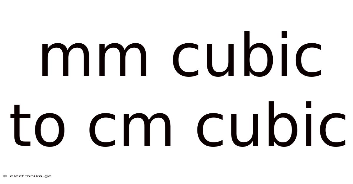 Mm Cubic To Cm Cubic