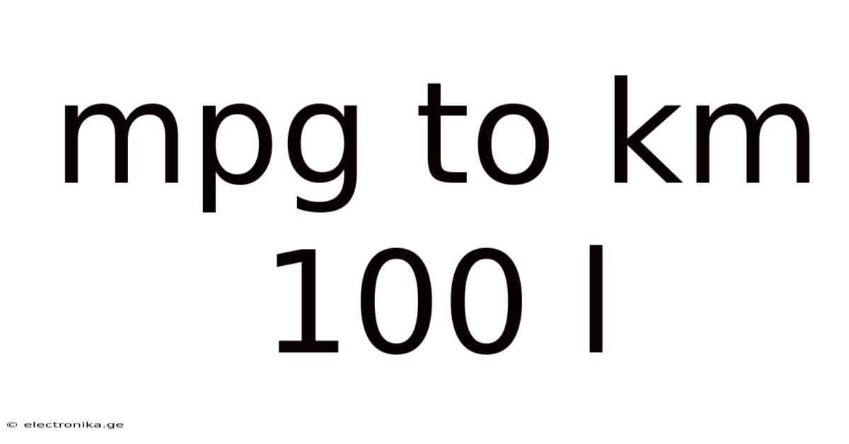 Mpg To Km 100 L