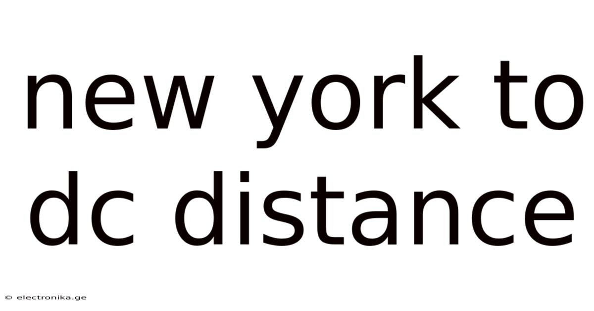 New York To Dc Distance