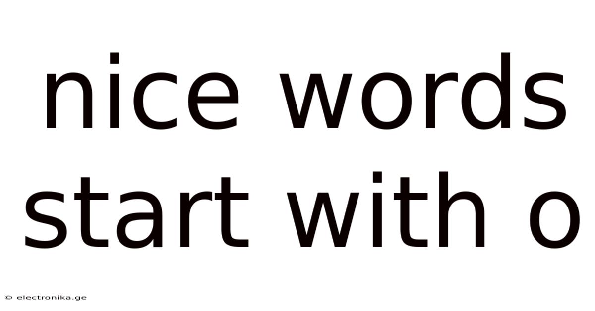 Nice Words Start With O