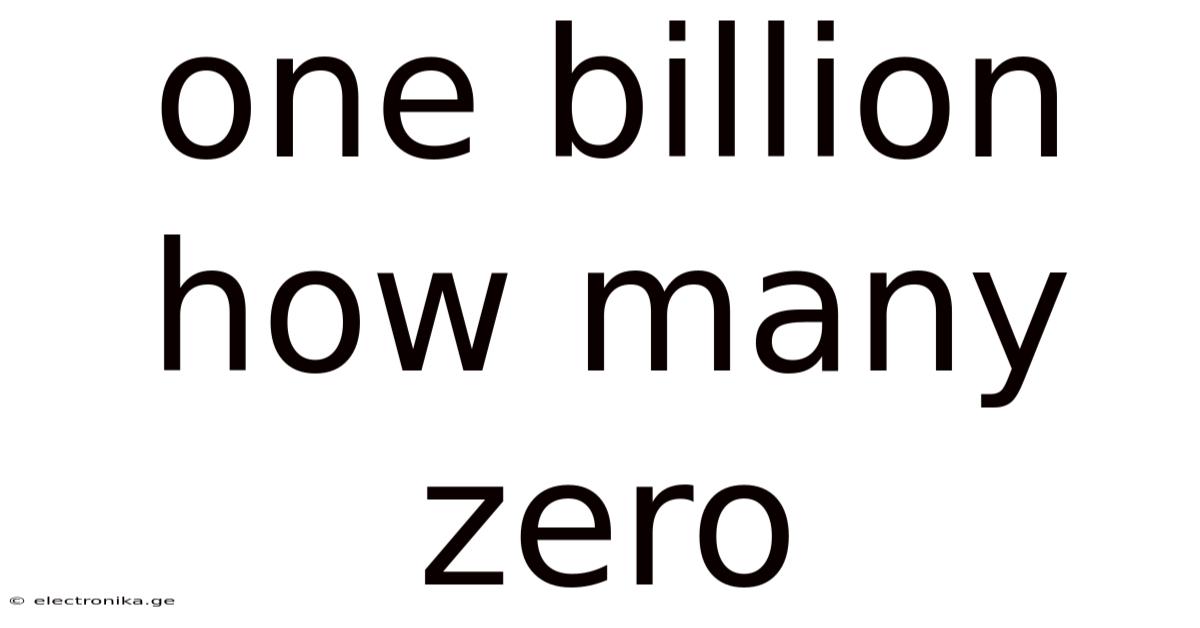 One Billion How Many Zero