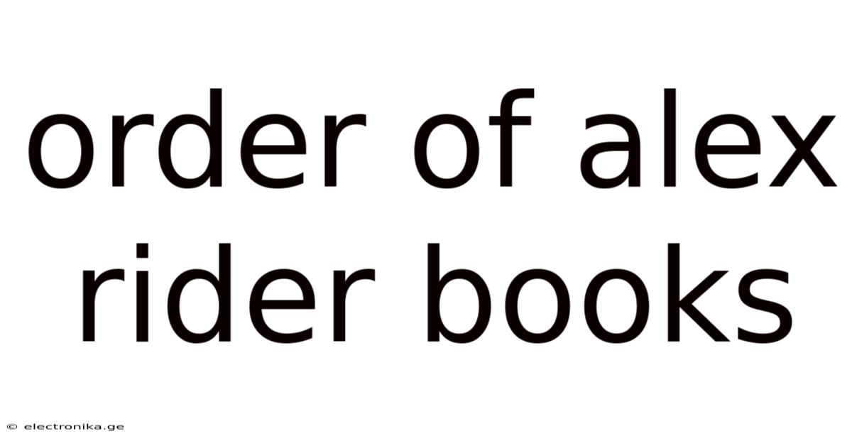 Order Of Alex Rider Books