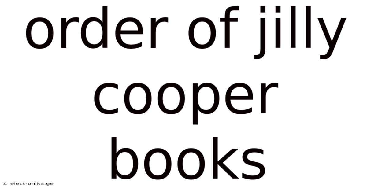 Order Of Jilly Cooper Books