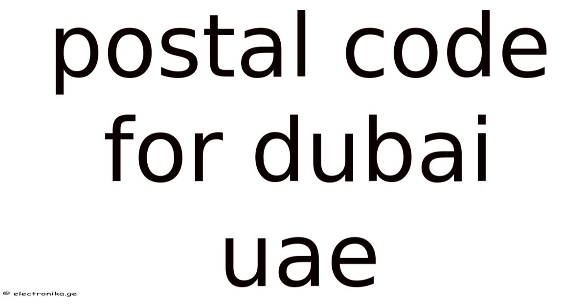 Postal Code For Dubai Uae