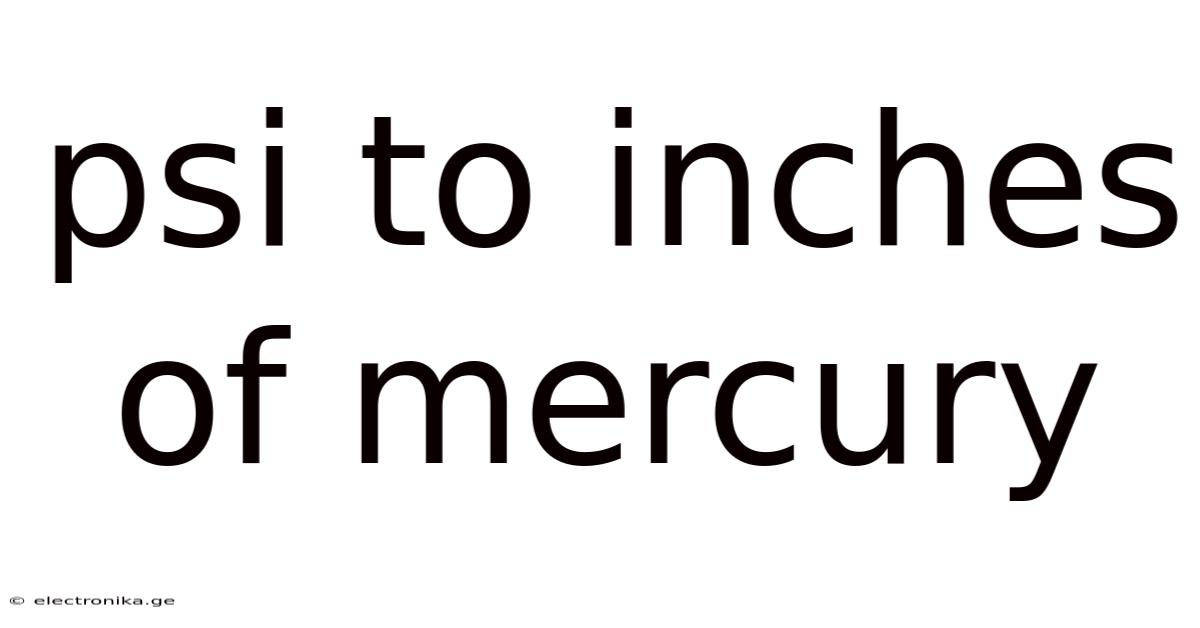 Psi To Inches Of Mercury