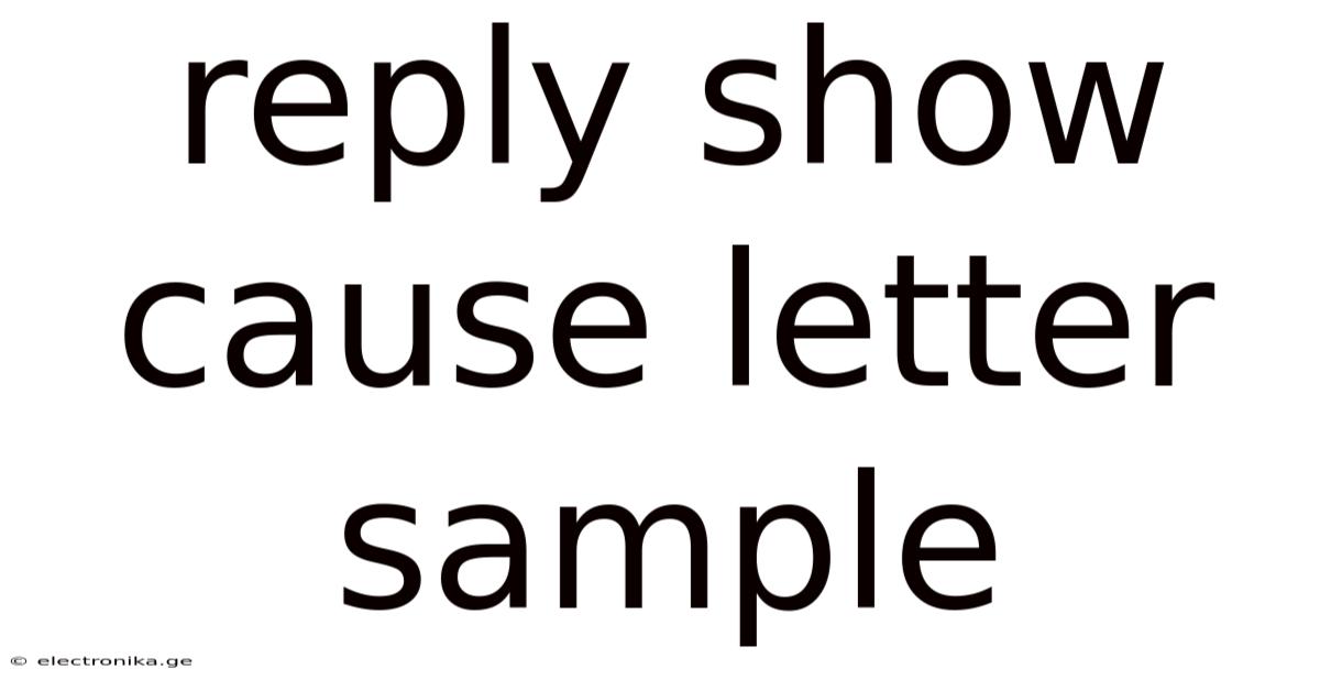 Reply Show Cause Letter Sample