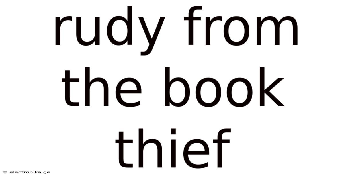 Rudy From The Book Thief