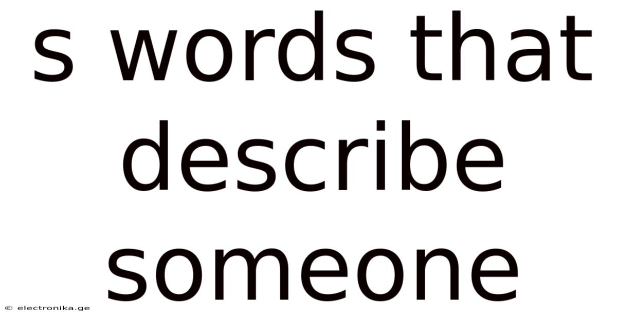 S Words That Describe Someone