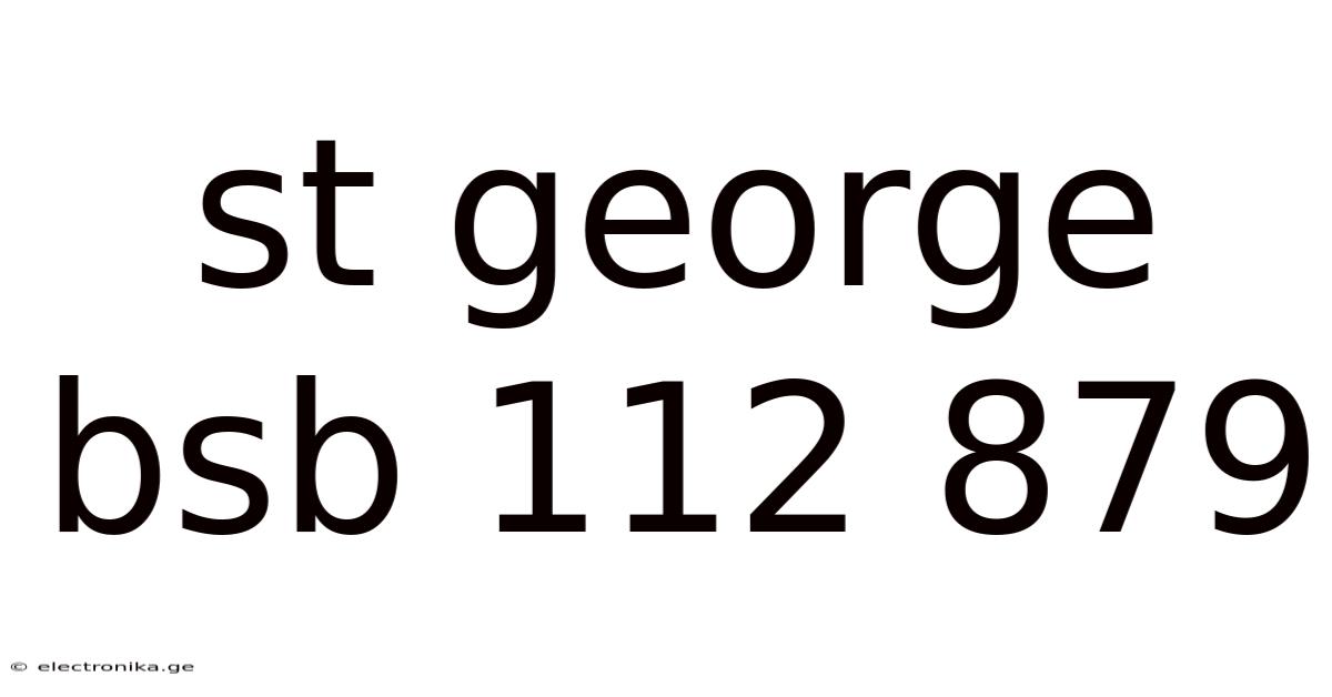 St George Bsb 112 879