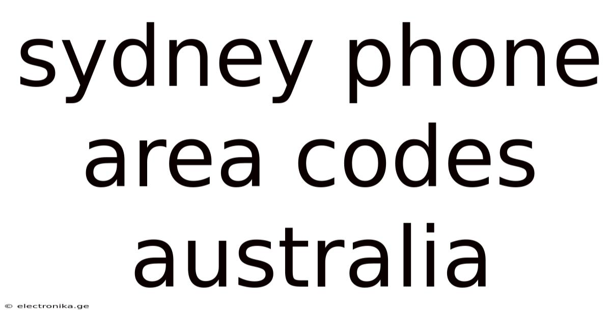 Sydney Phone Area Codes Australia