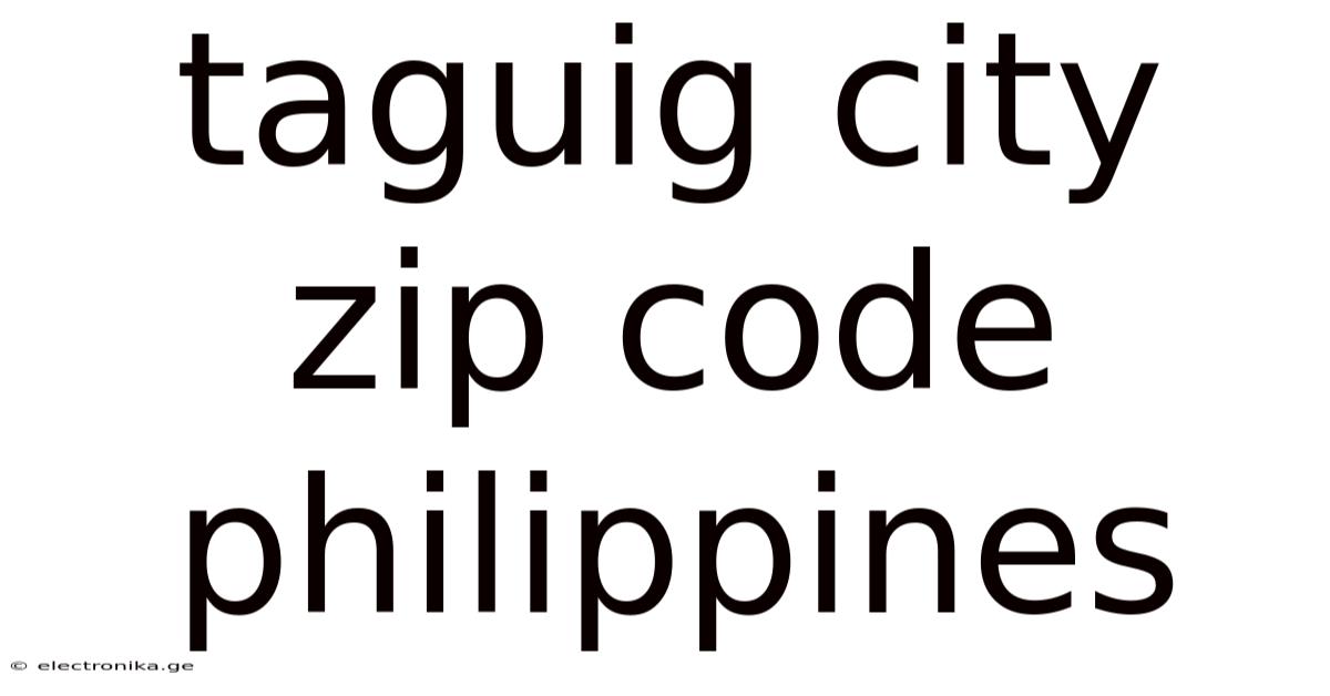 Taguig City Zip Code Philippines