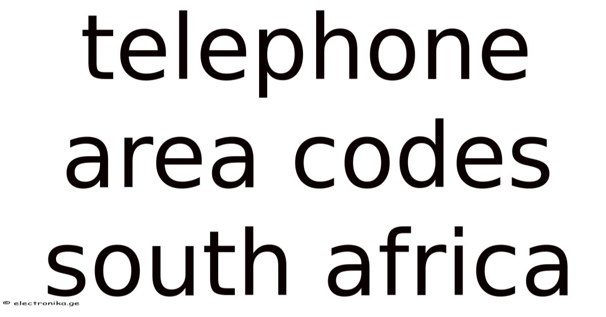 Za Area Code Telephone Area Codes South Africa