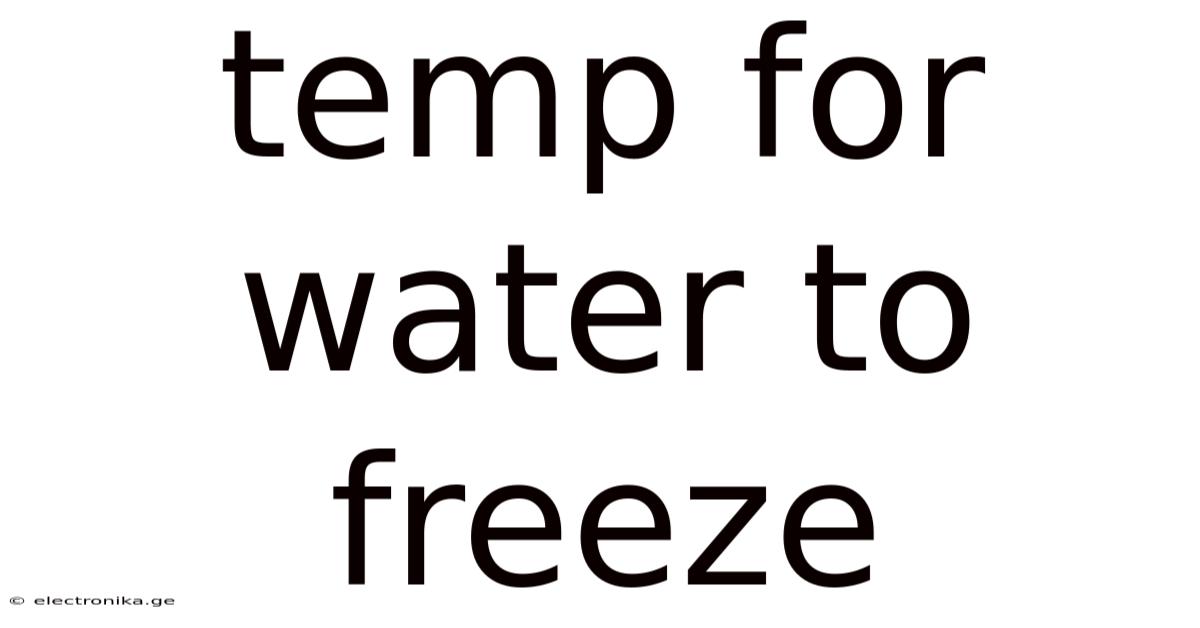 Temp For Water To Freeze