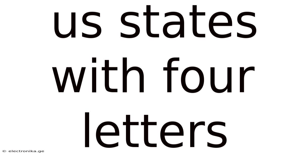 Us States With Four Letters